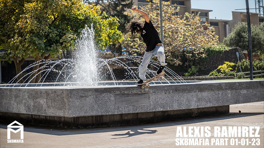 ALEXIS RAMIREZ 01-01-23 SK8MAFIA PART